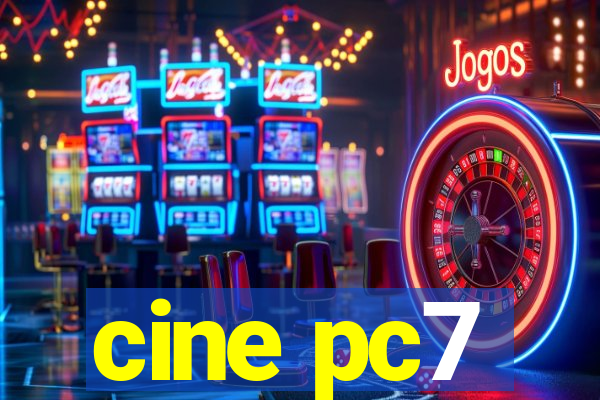 cine pc7